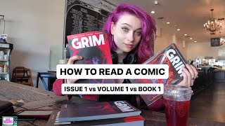 HOW TO READ A COMIC what is an ISSUE 1 vs a VOLUME 1 vs a BOOK 1 [upl. by Bert]