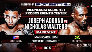 PROBOX FIGHTS JOSEPH ADORNO VS NICOLAS WALTERS 🔥🔥🔥 boxer boxing hiphop hiphopculture [upl. by Hillary]