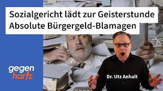 Bürgergeld Sozialgericht lädt zur Geisterstunde  Absolute BürgergeldBlamagen [upl. by Anahsar]