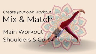 Mix and Match  Main Workout  shoulders and core [upl. by Dlanar489]