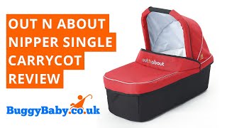 Out n About Nipper Single Carrycot Review  BuggyBaby Reviews [upl. by Nayve371]