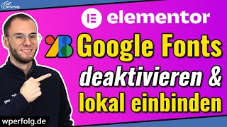 Elementor Google Fonts deaktivieren amp lokal einbinden 2024 [upl. by Nathalia]