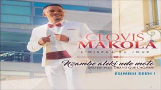 ALBUM COMPLET Nzambe aleki nde moto 2017 Par — Clovis Makola [upl. by Lothaire]