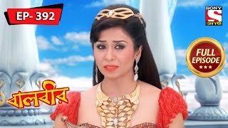 Naraz Pari Reveals The Truth  Baalveer  Ep 392  Full Episode  14 April 2022 [upl. by Dud]