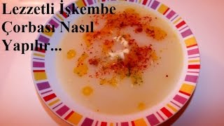 İşkembe çorbası nasıl yapılır  işkembe çorbası tarifi  Recipe  Yemek Tarifleri [upl. by Eremahs]