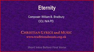 Eternity  Hymn Lyrics amp Music [upl. by Akcimat993]