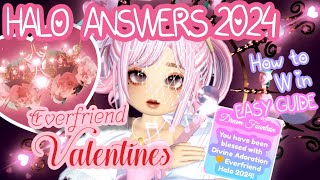 ALL NEW HALO ANSWERS To WIN 2024 EVERFRIEND VALENTINES HALO 💛Royale High Fountain Answers Guide [upl. by Llehsor]