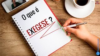 EXEGESE O que É  Explicação Simples [upl. by Terpstra]