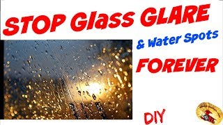 STOP Auto Glass GLARE amp WATER SPOTSFOREVER [upl. by Billy]