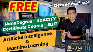 Start Your Career in AI amp Machine Learning with Udacitys Free Nanodegree amp SLIIT Certificate Course [upl. by Hak693]