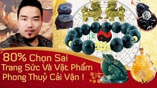 🔴 80 Chọn Sai Vật Phẩm Phong Thuỷ  Vòng Phong Thủy Tỳ Hưu Hợp Mệnh  Các Lí Do Tư Vấn Sai Và Thiếu [upl. by Ardaed]