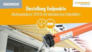 Endpunkteinstellung Markisenmotor mit elektronischen Endschaltern 3TMOTORS [upl. by Christian]