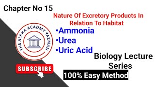 Nature Of Excretory Products In Relation To Habitats Class 12  Chapter No 15  Excretion In Animals [upl. by Uchish618]