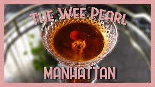 The Best Manhattan Cocktail Recipe with Bourbon The Wee Pearl [upl. by Ahsram3]