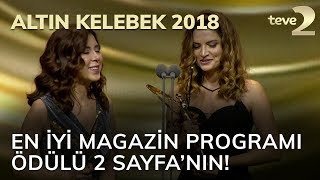 Altın Kelebek 2018 En İyi Magazin Programı Ödülü 2 Sayfanın [upl. by Ricarda938]