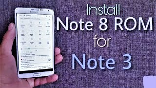 2018 New ROM For Samsung Galaxy Note 3 N9005  S8 ROM For Note 3 N9005 Android nougat 70 [upl. by Lenoj]