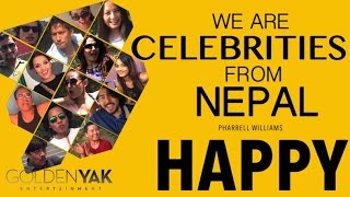 Pharrell Williams  HAPPY WE ARE CELEBRITIES FROM NEPAL [upl. by Serra]