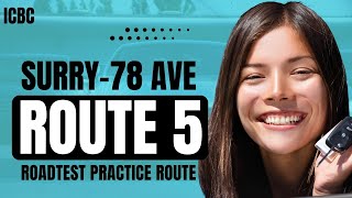 Pass Your ICBC Surrey 78 Ave Road Test with this 4K Practice Route BC Canada [upl. by Margarette]