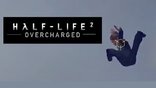 OVERCHARGED being The Best HalfLife 2 mod for 34 minutes and 47 seconds [upl. by Ginzburg]