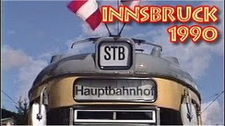 Strassenbahn Innsbruck amp Stubaitalbahn 1990 trams [upl. by Ailedamla720]