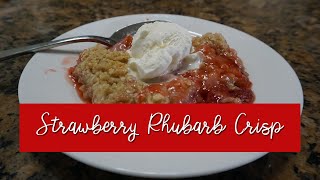 Strawberry Rhubarb Crisp [upl. by Zaller]