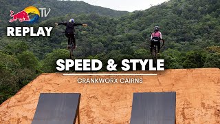 REPLAY Crankworx Cairns Speed amp Style 2024 [upl. by Carly479]