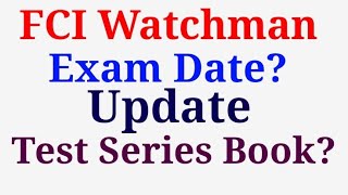 FCI Watchman Exam Date Update Best book for fci watchman test series Special Education [upl. by Acinomaj]