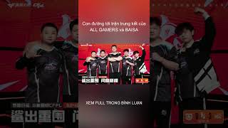 Con đường tới trận chung kết của All Gamers và BAISA cfpl crossfire shorts [upl. by Nylodnewg103]