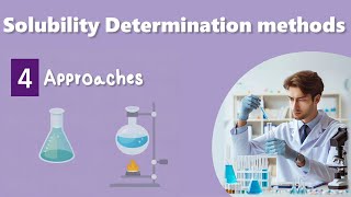 Solubility Determination Methods  Physical chemistry [upl. by Laurin]