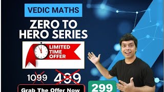 Vedic Maths Course  Zero To Hero Series  🔥🔥 [upl. by Lynnett]