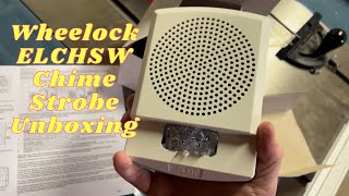 Wheelock ELCHSW Chime Strobe Unboxing [upl. by Tap829]