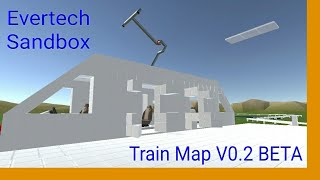 Evertech Sandbox Train Map V02 BETA Vanilla Download MapVERRYYY LAG [upl. by Dagnah]