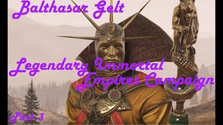 Total War Warhammer 3 Balthasar Gelt  Legendary Immortal Empires Campaign  Part 3a [upl. by Matilde]