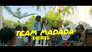 KREMAS TEAMMADADA Official video [upl. by Moscow]