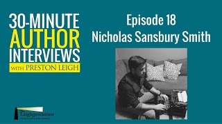 30Minute Author Interviews  Episode 18  Nicholas Sansbury Smith [upl. by Zellner]