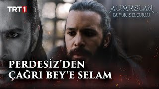 Perdesizden Çağrı Beye Selam  Alparslan Büyük Selçuklu 38 Bölüm [upl. by Atenaz451]