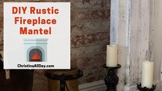 DIY Rustic Fireplace Mantel [upl. by Sheedy]