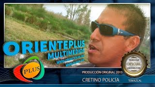 Cretino Policía  Temazcal  Videoclip Oficial [upl. by Johan391]