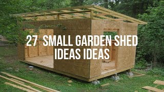 🔴 27 SMALL GARDEN SHED IDEAS Ideas [upl. by Nancey]