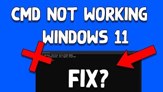 How To Fix CMDCommand Prompt Not OpeningWorking in Windows 11 [upl. by Ron]