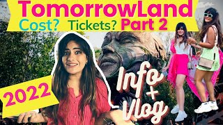 2022  GUIDE  VLOG  Tomorrowland from India  Cost Breakup  Tickets  WITH REAL SONGS [upl. by Shirlee]