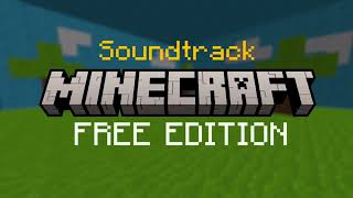 Minecraft Free Edition Overworld Theme Soundtrack [upl. by Gardy359]