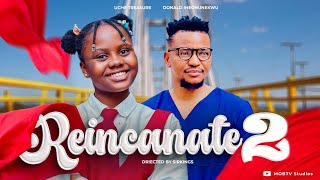 REINCARNATE PART 2  Ada Kirikiri  Donald Iheonunekwu  Mariah Ugbashi I Exclusive Nollywood 2023 [upl. by Sonja509]