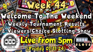 ● LIVE  WELCOME TO THE WEEKEND  Wk 44 CAshmaneq App Tournament Results amp Viewers Choice [upl. by Loma]