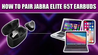 How to Pair Jabra Elite 65t Quick Setup Guide [upl. by Ahsienor]