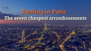 The cheapest Paris neighbourhoods in which to rent [upl. by Audra384]