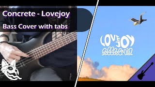 Concrete  Lovejoy  Bass Cover With Tabs [upl. by Osmond49]