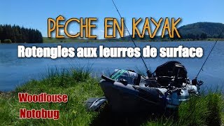 Peche en Kayak Galaxy Cruz  Rotengles aux leurres de surface  woodlouse notobug [upl. by Engis]