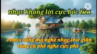 đây mới là không lời beat remix This is called extremely catchy bass remix instrumental music [upl. by Fornof]