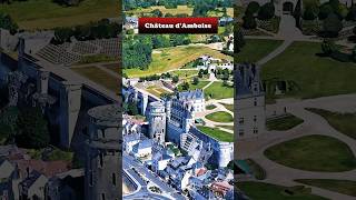 Le Château d’Amboise [upl. by Sari]